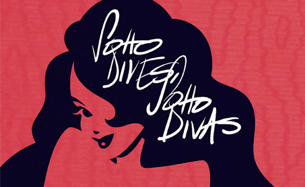 Soho Dives, Soho Divas - Rian Hughes Sketches London's Burlesque Artistes