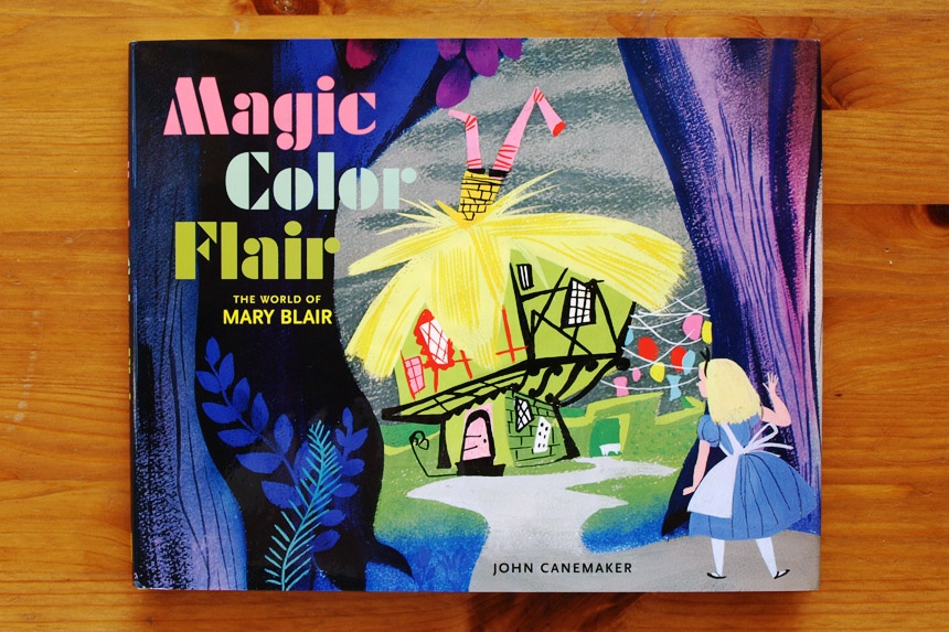 Magic Color Flair: The World of Mary Blair - Book Review