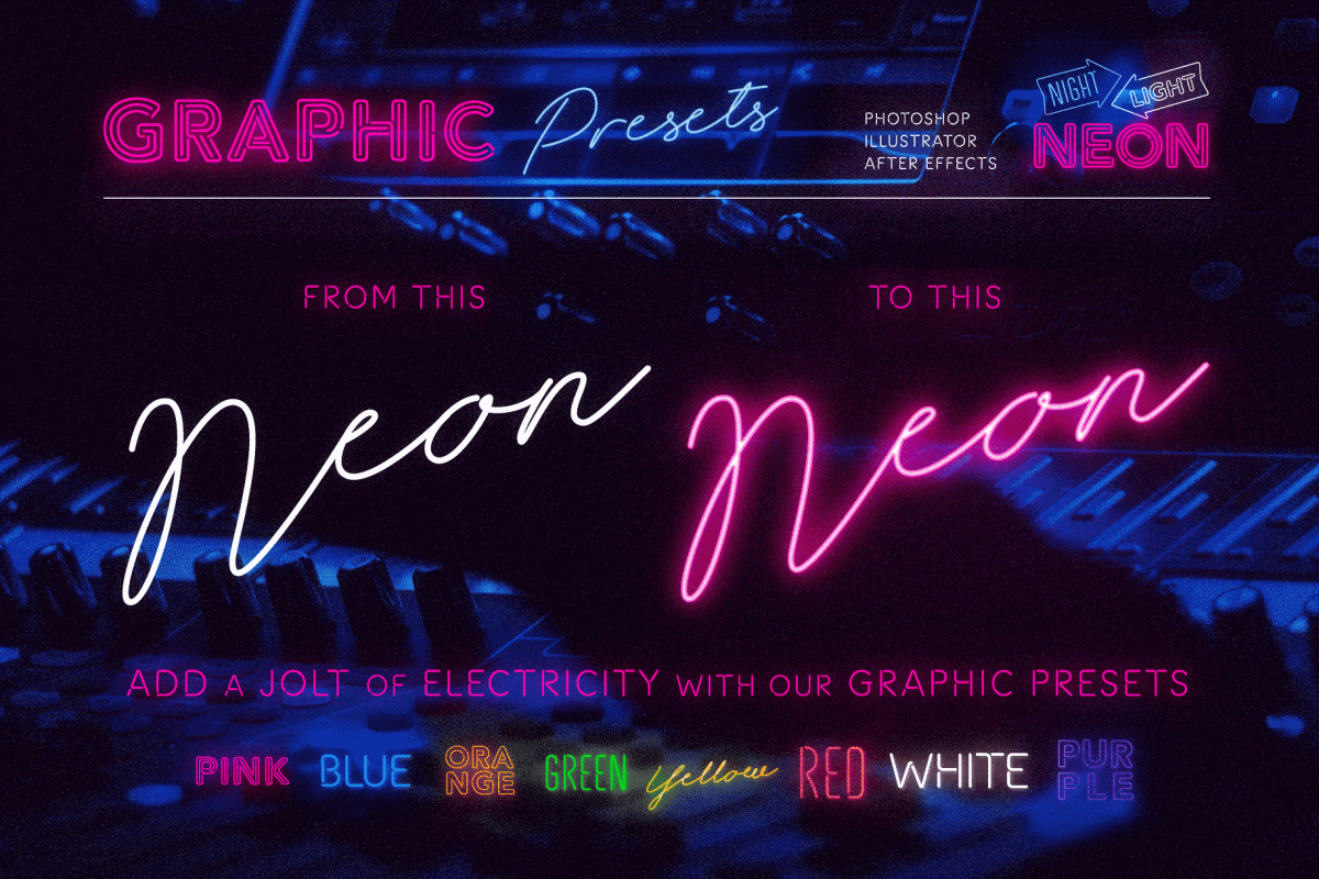 Realistic Neon Graphic Presets