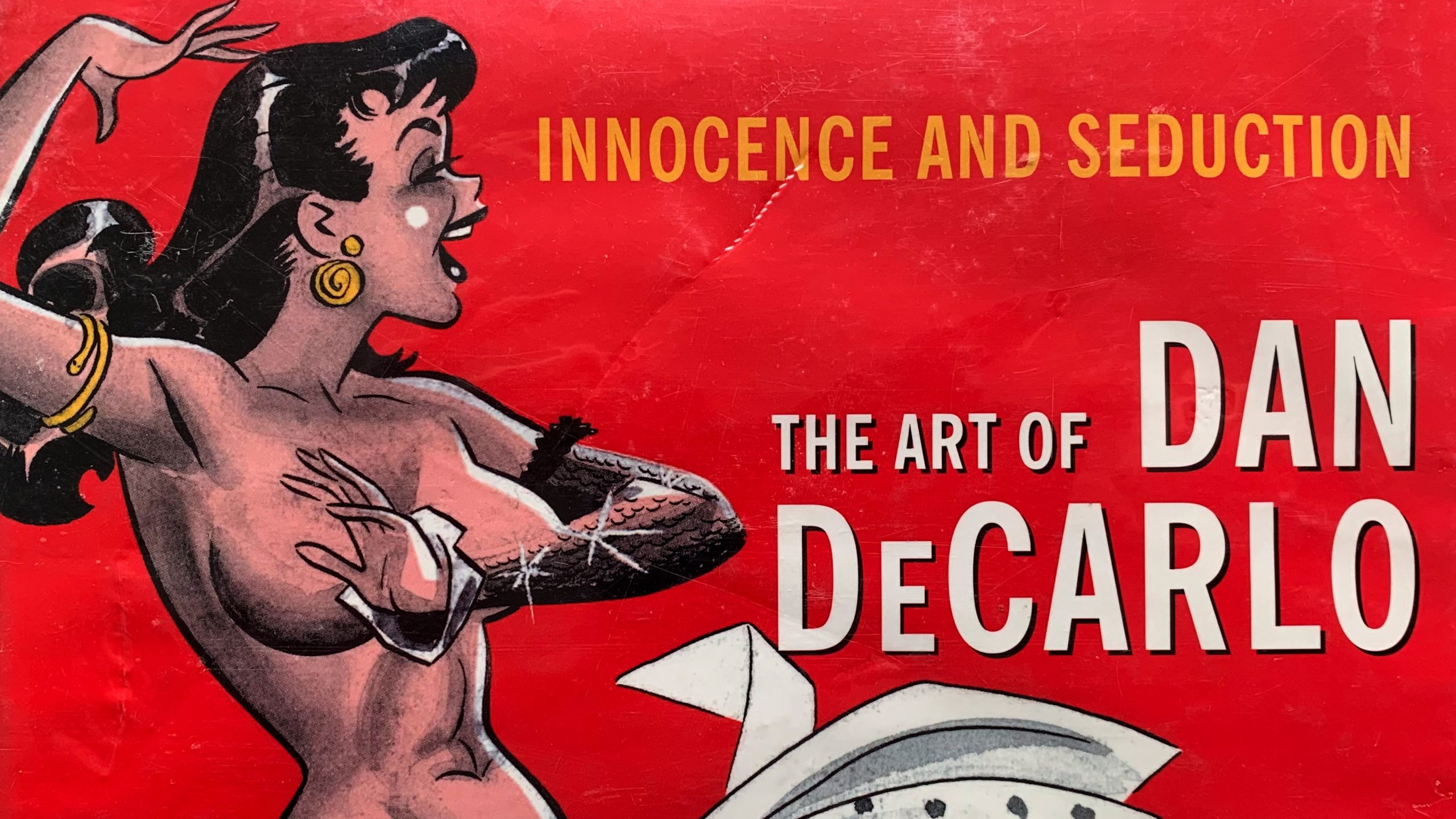 Innocence & Seduction: Art of Dan DeCarlo Book Review