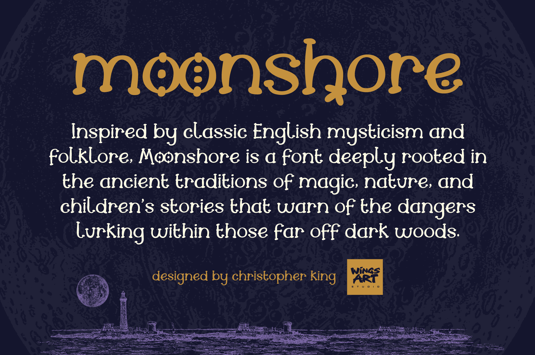 Moonshore - A Magical Folklore and Fantasy Font by Christopher King | Wingsart Studio A dark witchcraft and folklore typeface - Moonshore Font Download